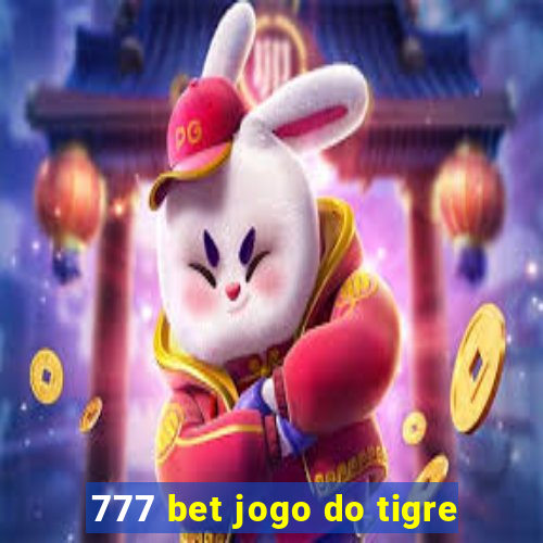 777 bet jogo do tigre